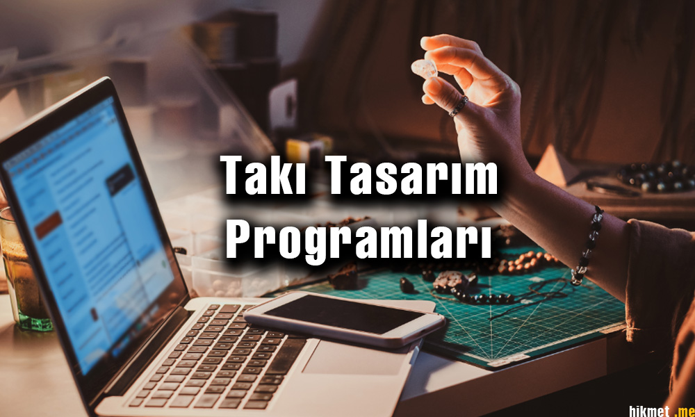 Takı Tasarım Programları